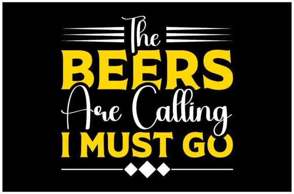 Beers Are Calling SVG Design: Elevate Your Creative Projects