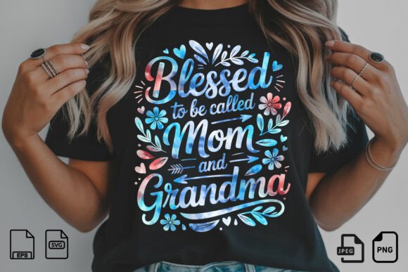 Blessed Mom and Grandma Shirt Design: A Graphic Designer's Asset